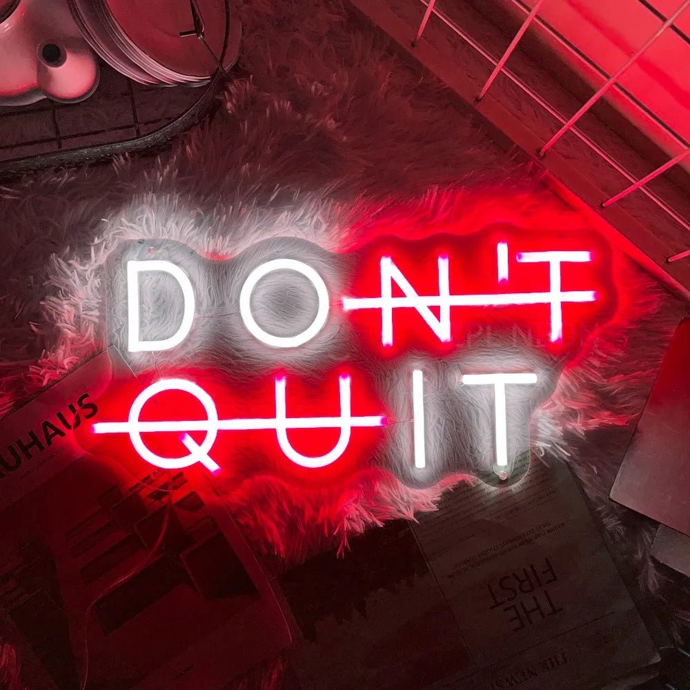 Neon Sign DON'T QUIT Motivation - Lumen Attic