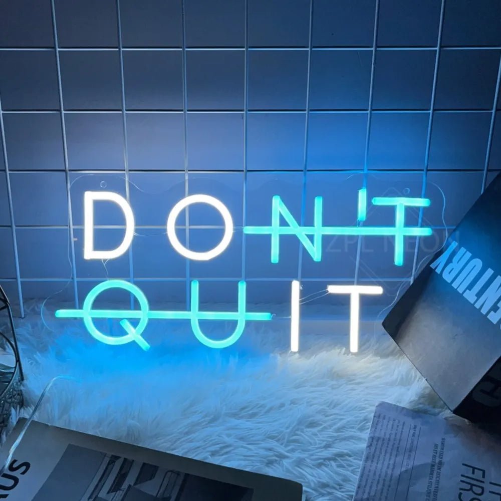 Neon Sign DON'T QUIT Motivation - Lumen Attic