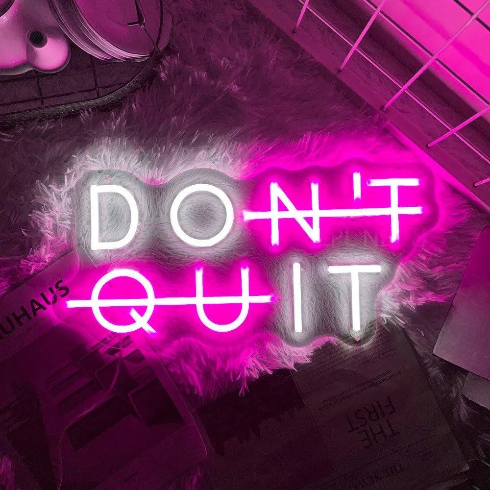 Neon Sign DON'T QUIT Motivation - Lumen Attic